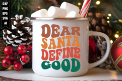 Dear Santa define good Svg, Christmas Svg, Xmas Svg Product Image 1