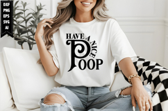 Have a nice poop Svg, Funny Bathroom Svg Designs Product Image 1