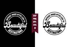 difficult roads often lead to beautiful destinations Svg Product Image 1