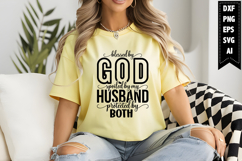 blessed by God spoiled by my husband protected by both Svg Product Image 1