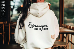 Stronger Than the Storm Svg, Motivation Svg Design Product Image 1
