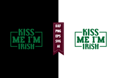 Kiss Me I'm Irish Svg, Lucky Shamrock Svg Designs Product Image 1