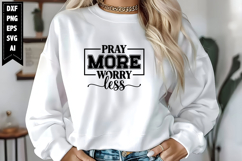 Pray More Worry Less Svg, Motivation Svg Designs Product Image 1