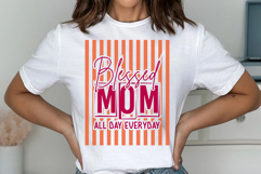 Blessed Mom All Day Everyday SVG Product Image 2