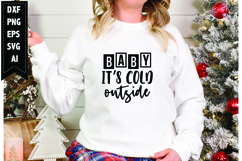 Baby its cold outside Svg, Christmas Svg, Xmas Svg Product Image 1