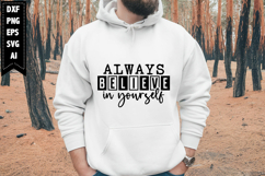 Always Believe in Yourself Svg, Motivation Svg Designs Product Image 1