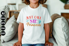 Just Call Me Princess Svg, Funny Baby Svg, Newborn Svg Product Image 1