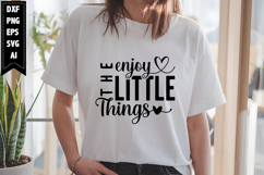 Enjoy the Little Things Svg, Motivation Svg Designs Product Image 1