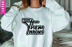 Prove Them Wrong Svg, Motivation Svg Designs Product Image 1