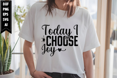 Today I Choose Joy Svg, Motivation Svg Designs Product Image 1