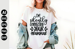 I&#039;m Silently Correcting Your Grammar Svg, Funny Sarcastic Product Image 1