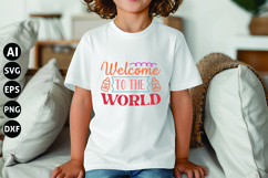 Welcome to the World Svg, Funny Baby Svg, Newborn Svg Product Image 1