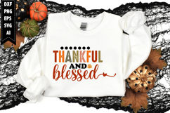 thankful and blessed Svg, Autumn Svg, Fall Svg Designs Product Image 1
