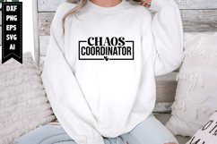 Chaos Coordinator Svg, Teacher Svg Designs Product Image 1