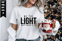 Be the Light Svg, Christmas Svg, Xmas Svg Product Image 1