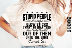 Funny Glow Stick Quote Svg Design Product Image 1