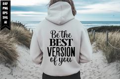 Be the Best Version of You Svg, Motivation Svg Designs Product Image 1