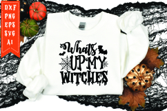 Whats Up My Witches Svg, Halloween Svg, Funny Ghost Svg Product Image 1