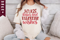 Hugs Kisses and Valentine Wishes Svg, Valentine's Day Svg Product Image 1