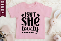 Isn't She Lovely Svg, Funny Baby Svg Product Image 1