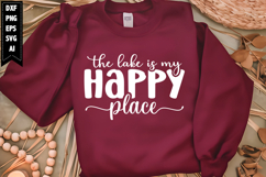 The Lake is My Happy Place Svg, Vacation Svg Designs Product Image 1
