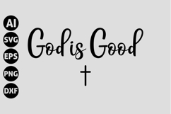 God Is Good Svg, God Svg, Bible Svg Product Image 1