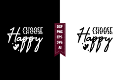 Choose Happy Svg, Motivation Svg Designs Product Image 1