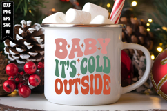 Baby it’s cold outside Svg, Christmas Svg, Xmas Svg Product Image 1