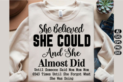 She Believed She Could Almost Did Svg Design Product Image 2