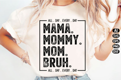Mama Mommy Mom Bruh Svg Design Product Image 1