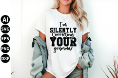 I&#039;m Silently Correcting Your Grammar Svg, Funny Sarcastic Product Image 1