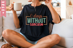 0 Days Without Sarcasm Svg, Sarcastic Svg Designs Product Image 1