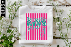 Sarcastic Awkward Sweary Svg, Sarcastic Svg Designs Product Image 1