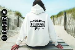 Today I Choose Joy Svg, Inspirational Svg Product Image 1