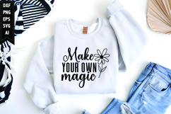 Make Your Own Magic Svg, Motivation Svg Product Image 1