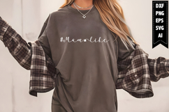 #MomLife Svg, Mom Quotes Svg Designs Product Image 1