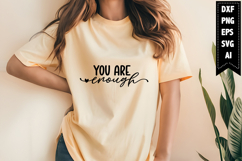 You Are Enough Svg, Motivation Svg Designs Product Image 1