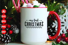 My First Christmas Svg, Funny Christmas Svg Product Image 1