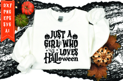 Just a Girl who Loves Halloween Svg, Halloween Svg Product Image 1