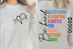 Be Kind Everyone Is Fighting Svg Design Product Image 2