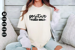Positive Vibes Only Svg, Motivational Svg Product Image 1