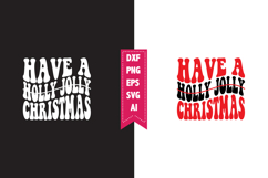 Have a Holly Jolly Christmas Svg, Christmas Svg, Xmas Svg Product Image 1