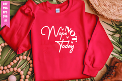 Nope Not Today Svg, Motivation Svg Designs Product Image 1