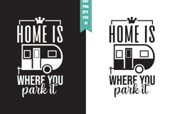 Home is Where You Park It Svg, Camping Svg Designs Product Image 1