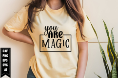 You Are Magic Svg, Motivation Svg Design Product Image 1