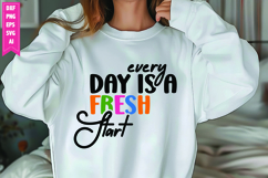 Every Day is a Fresh Start Svg, Motivation Svg Designs Product Image 1