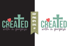 Created With a Purpose Svg, Christian Svg Designs Product Image 1