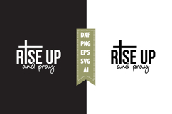 Rise up &amp; pray Svg, Christian Svg Designs Product Image 1