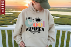Have a Cool Summer Svg, Family Vacation Svg Designs Product Image 1