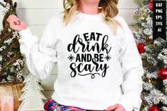 Eat drink and be scary Svg, Christmas Svg, Xmas Svg Product Image 1